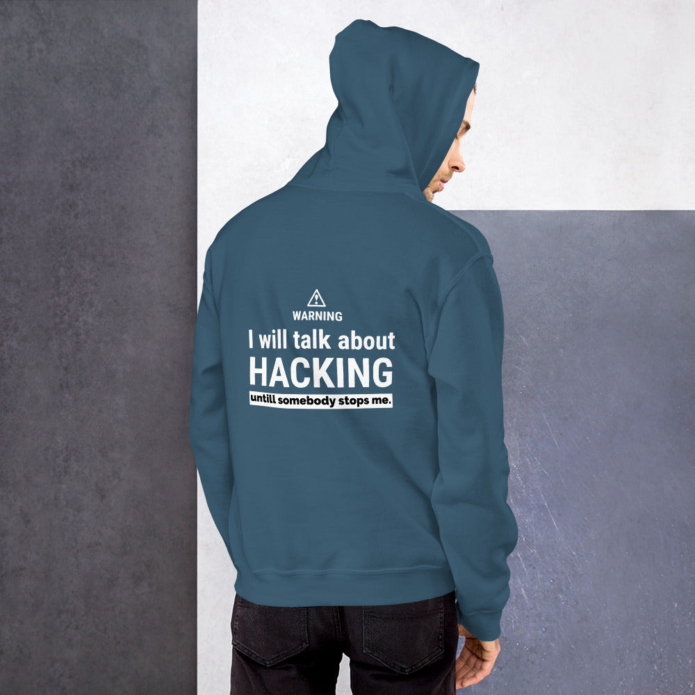 I will talk about HACKING - Unisex Hoodie by DarkByteGear