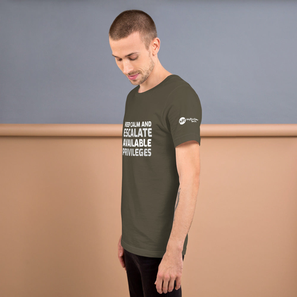Keep calm and escalate privileges - Short-Sleeve Unisex T-Shirt by DarkByteGear