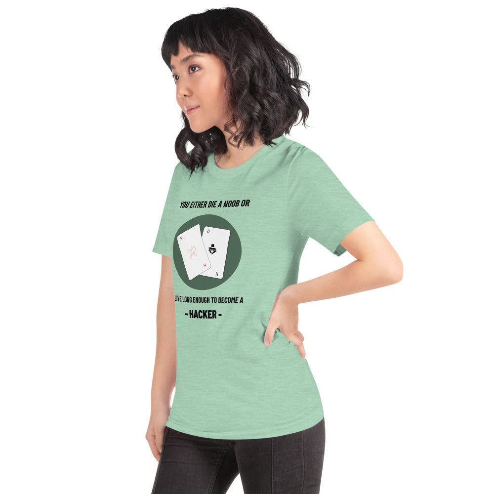 You either die a noob or live long enough to become a hacker - Short-Sleeve Unisex T-Shirt by DarkByteGear