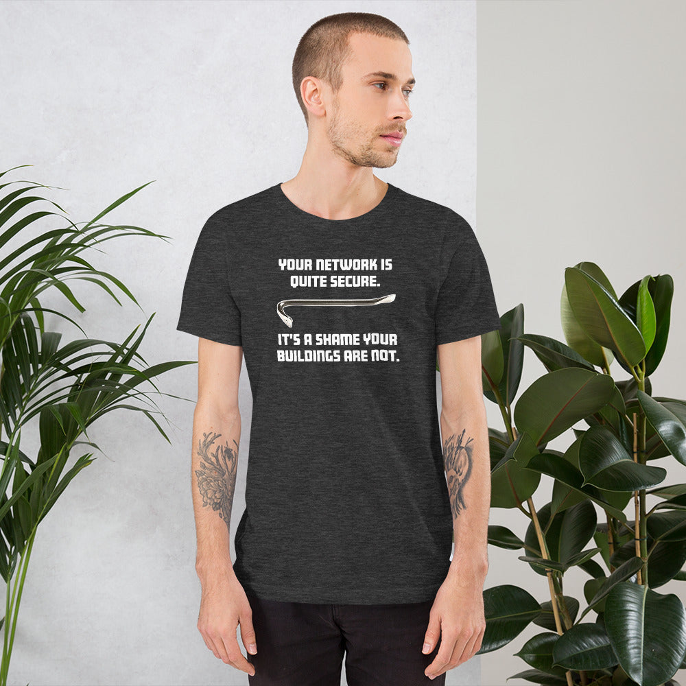 Your network is quite secure - Short-Sleeve Unisex T-Shirt by DarkByteGear