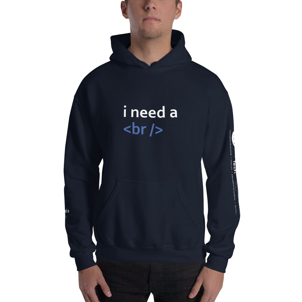 i need a break - Unisex Hoodie by DarkByteGear