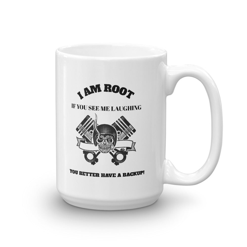 I Am Root If You See Me Laughing You Better Have A Backup - Mug (black text) by DarkByteGear