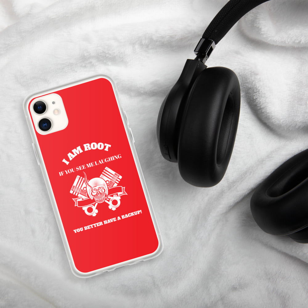 I Am Root If You See Me Laughing You Better Have A Backup - iPhone Case (red) by DarkByteGear