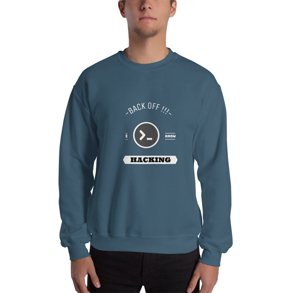 Back off I know hacking - Unisex Sweatshirt by DarkByteGear