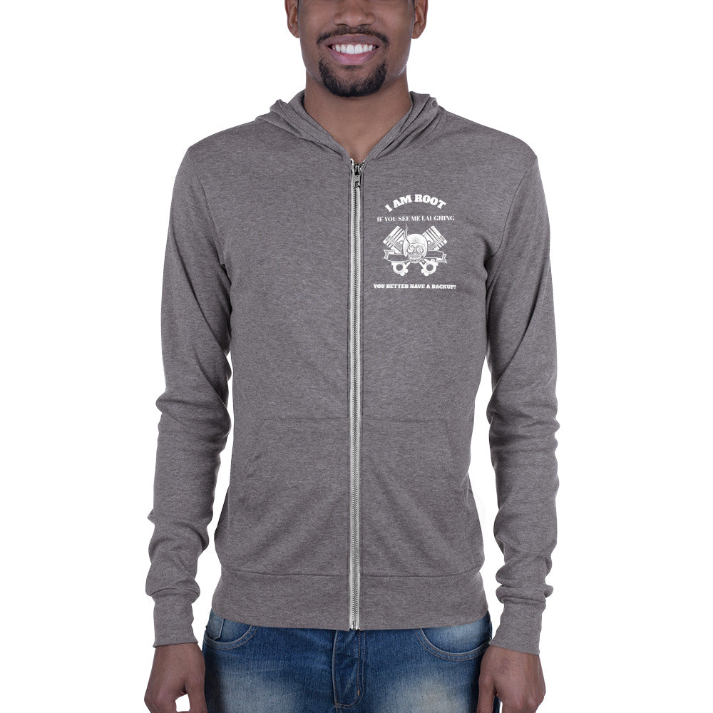I Am Root If You See Me Laughing You Better Have A Backup - Unisex zip hoodie by DarkByteGear