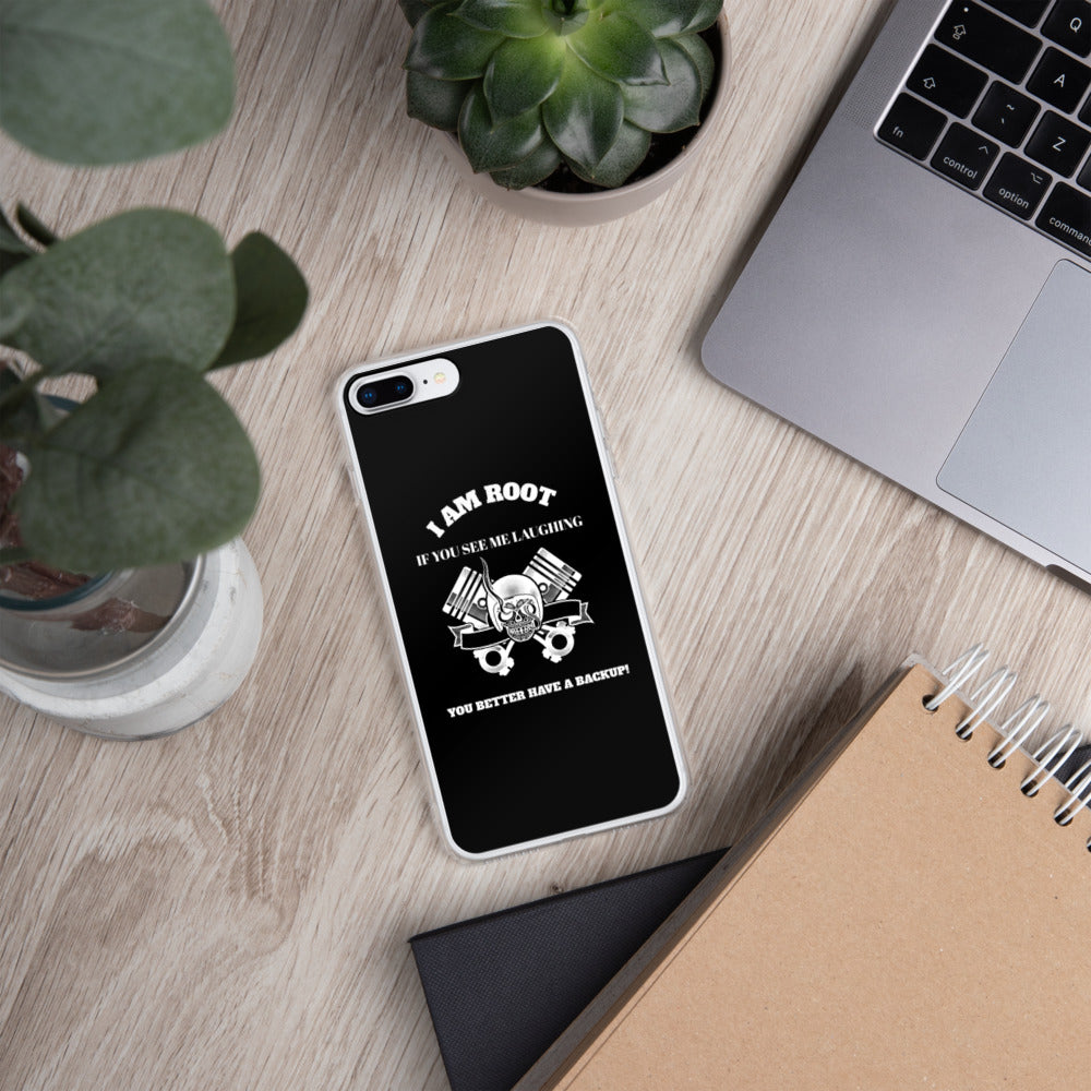 I Am Root If You See Me Laughing You Better Have A Backup - iPhone Case (white text) by DarkByteGear