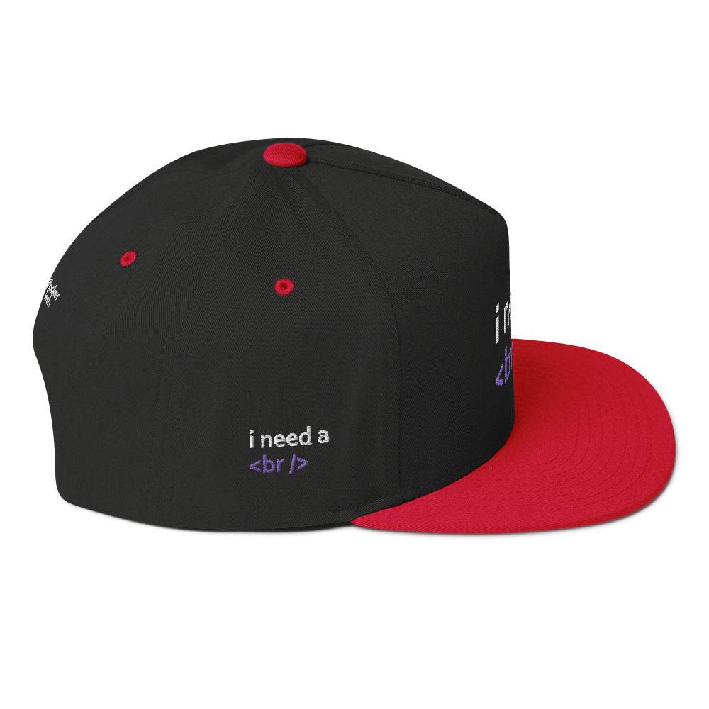 i need a break - Flat Bill Cap by DarkByteGear