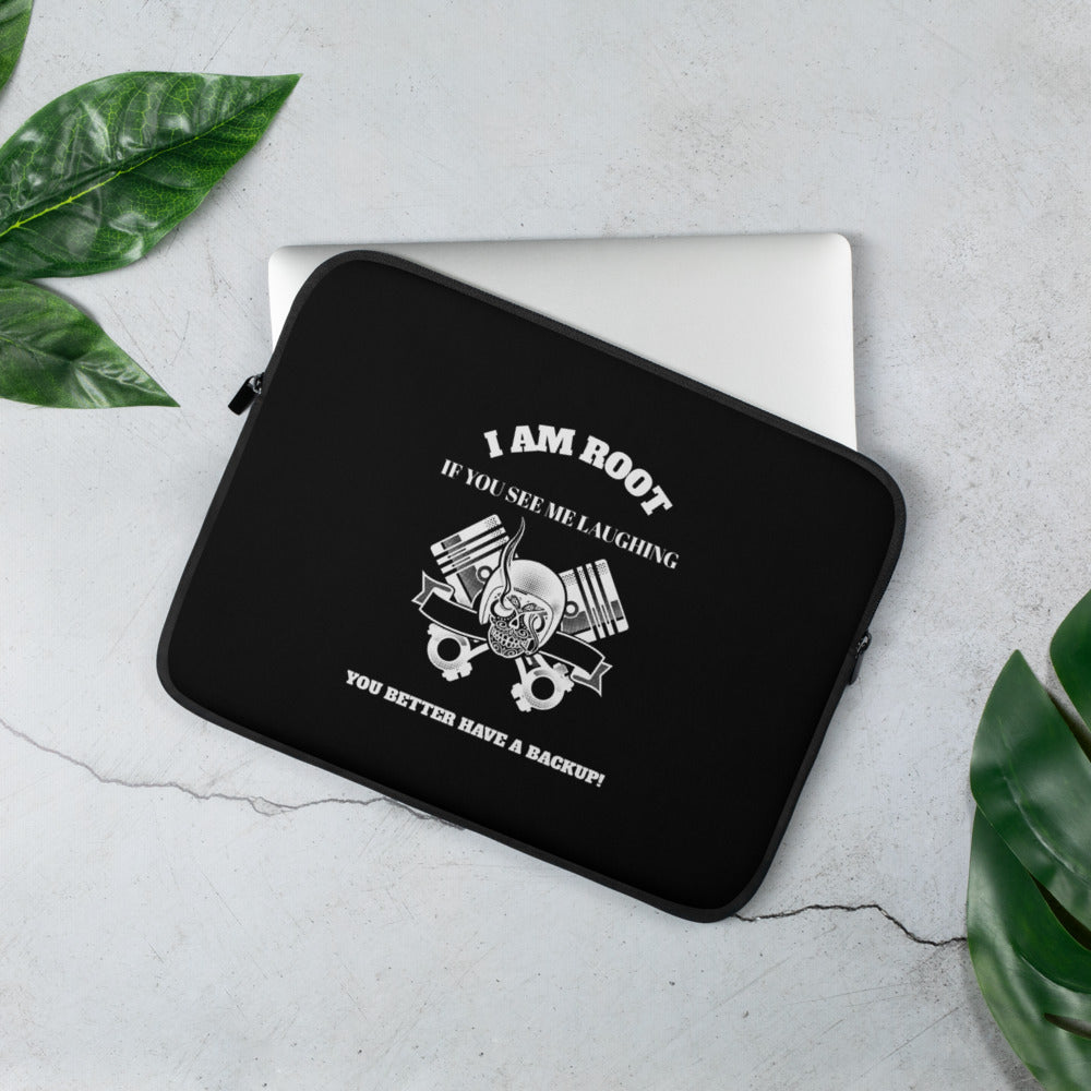 I Am Root If You See Me Laughing You Better Have A Backup - Laptop Sleeve (white test) by DarkByteGear