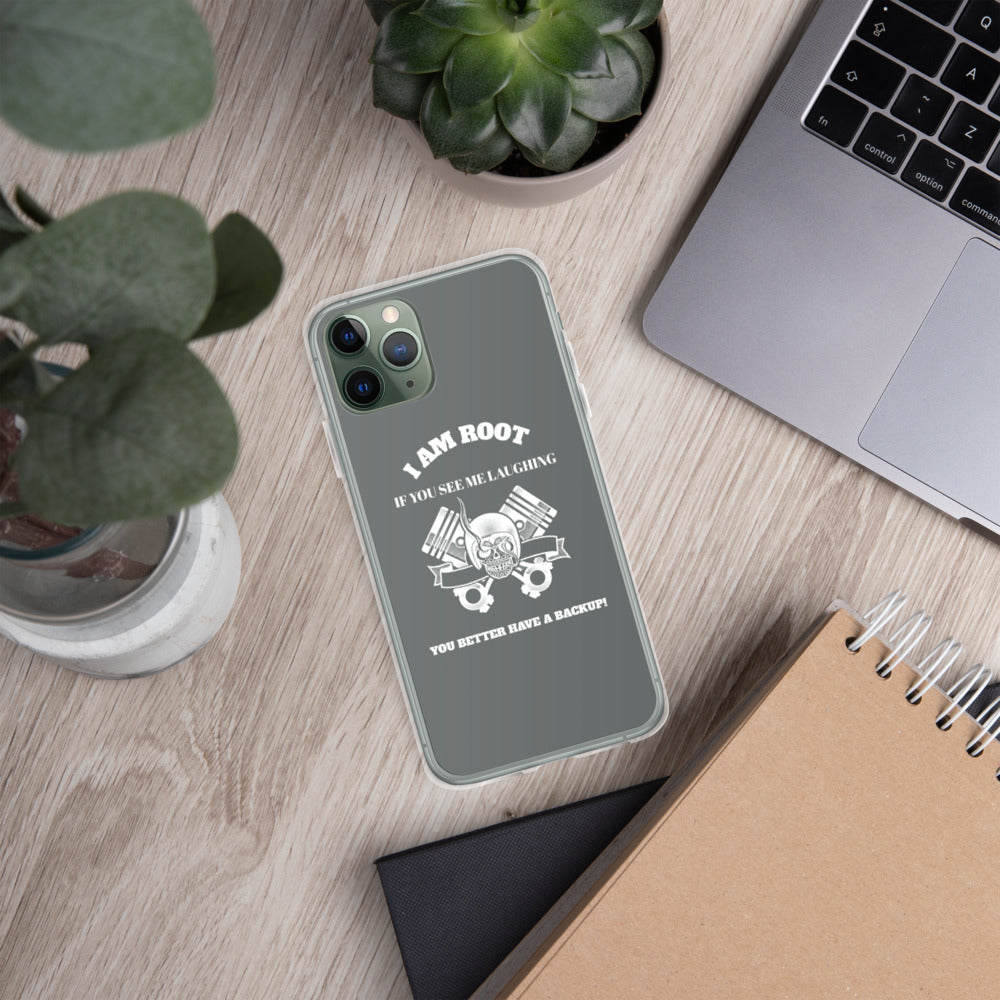 I Am Root If You See Me Laughing You Better Have A Backup - iPhone Case (grey) by DarkByteGear