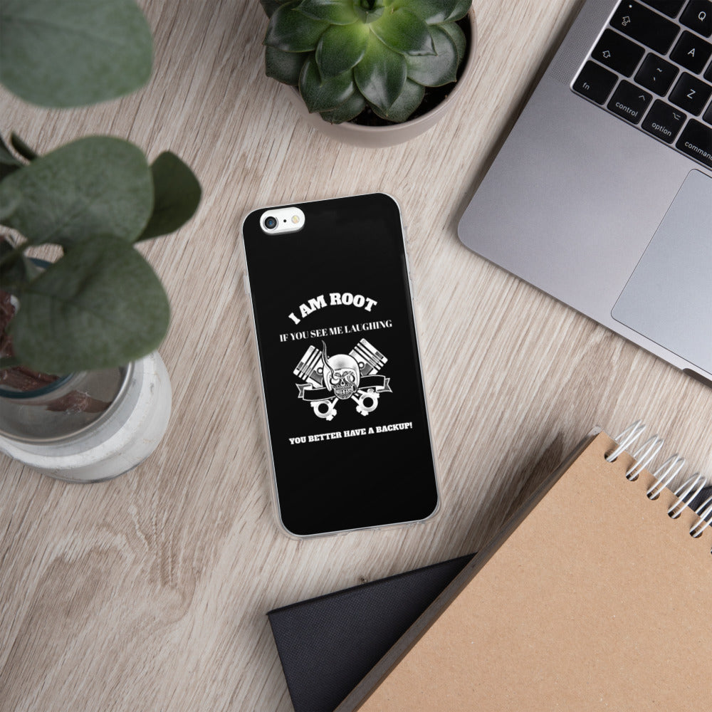 I Am Root If You See Me Laughing You Better Have A Backup - iPhone Case (white text) by DarkByteGear
