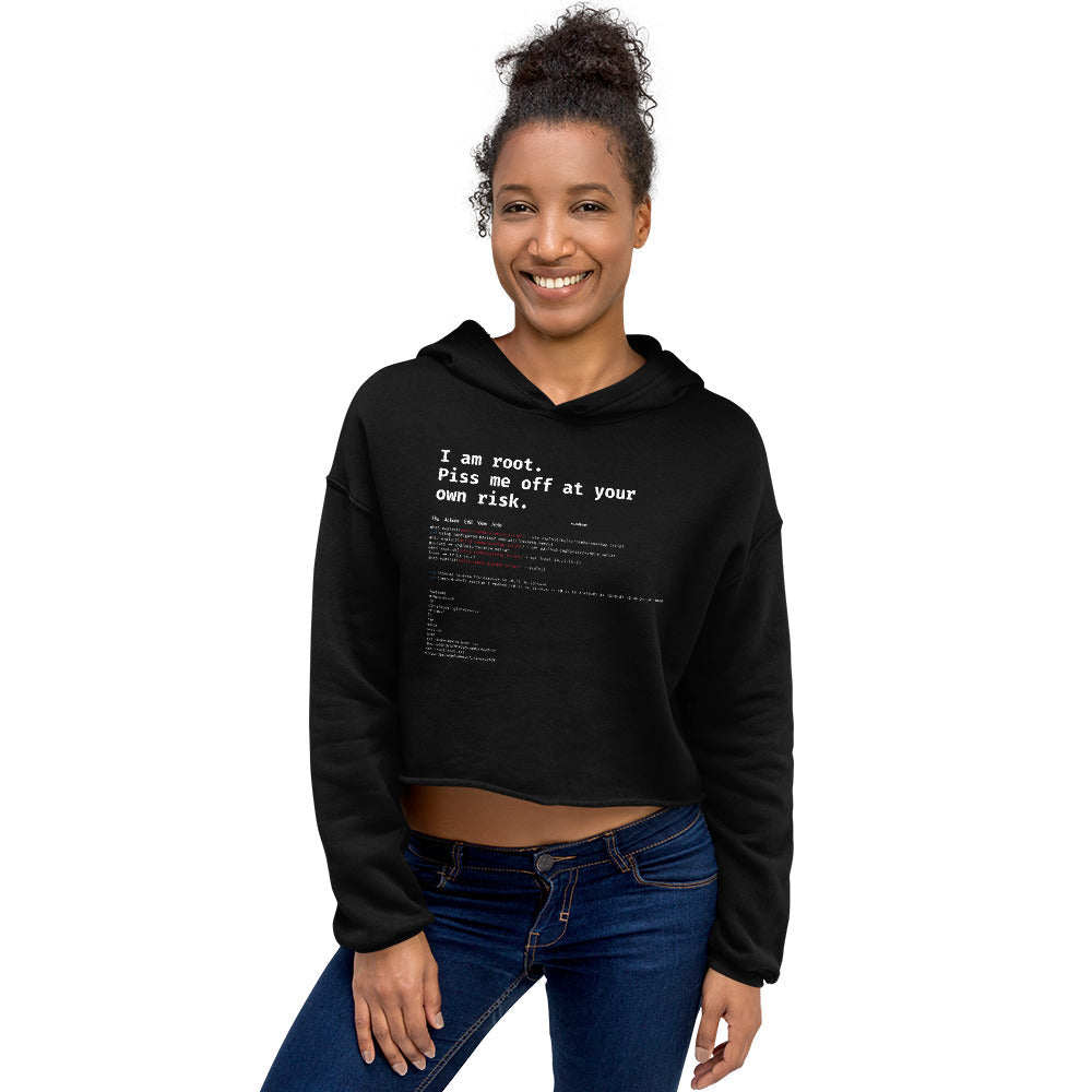 I am root. Piss me off at your own risk - Crop Hoodie by DarkByteGear