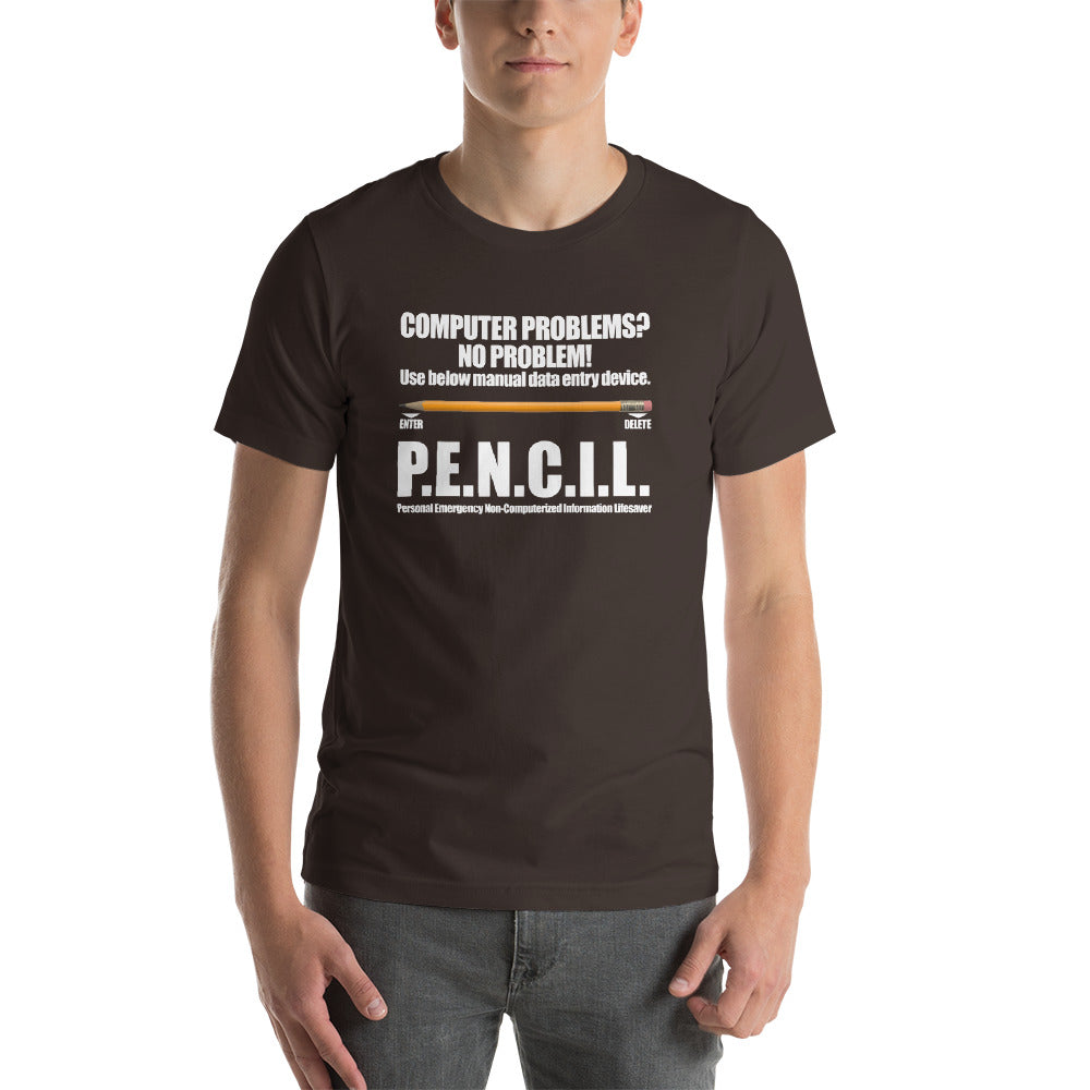 P.E.N.C.I.L. - Short-Sleeve Unisex T-Shirt (white text) by DarkByteGear