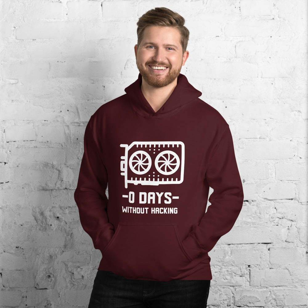 0 Days without hacking - Unisex Hoodie by DarkByteGear