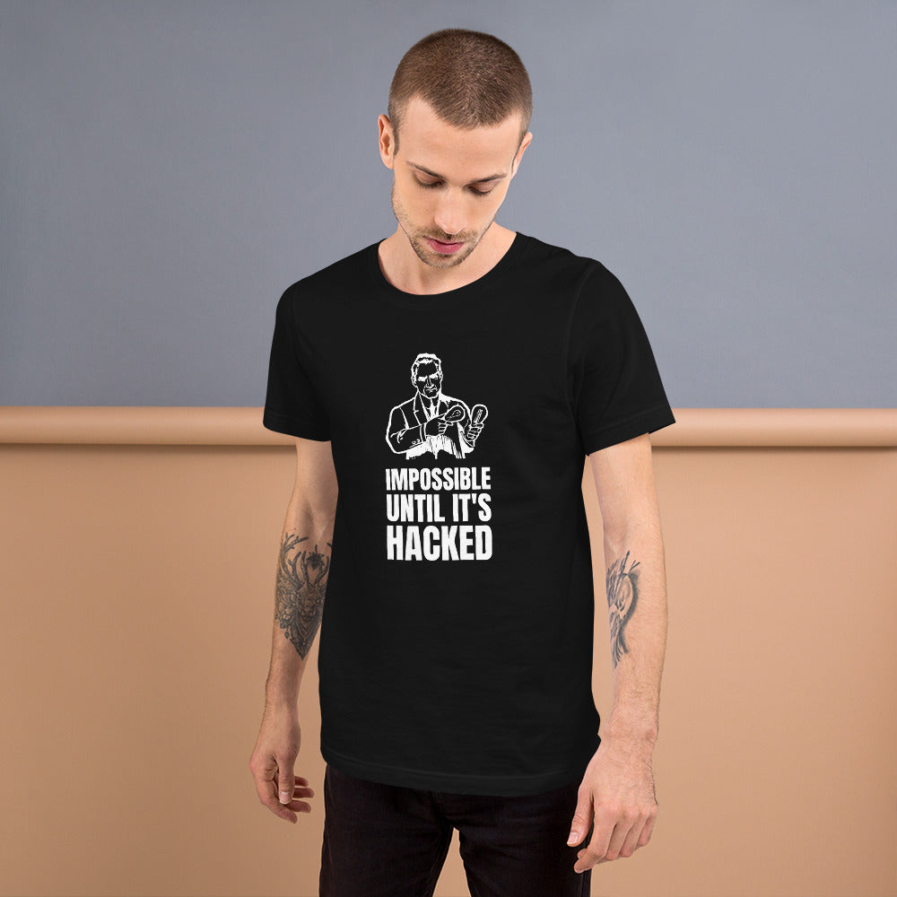 Impossible until it's hacked - Short-Sleeve Unisex T-Shirt (white text) by DarkByteGear