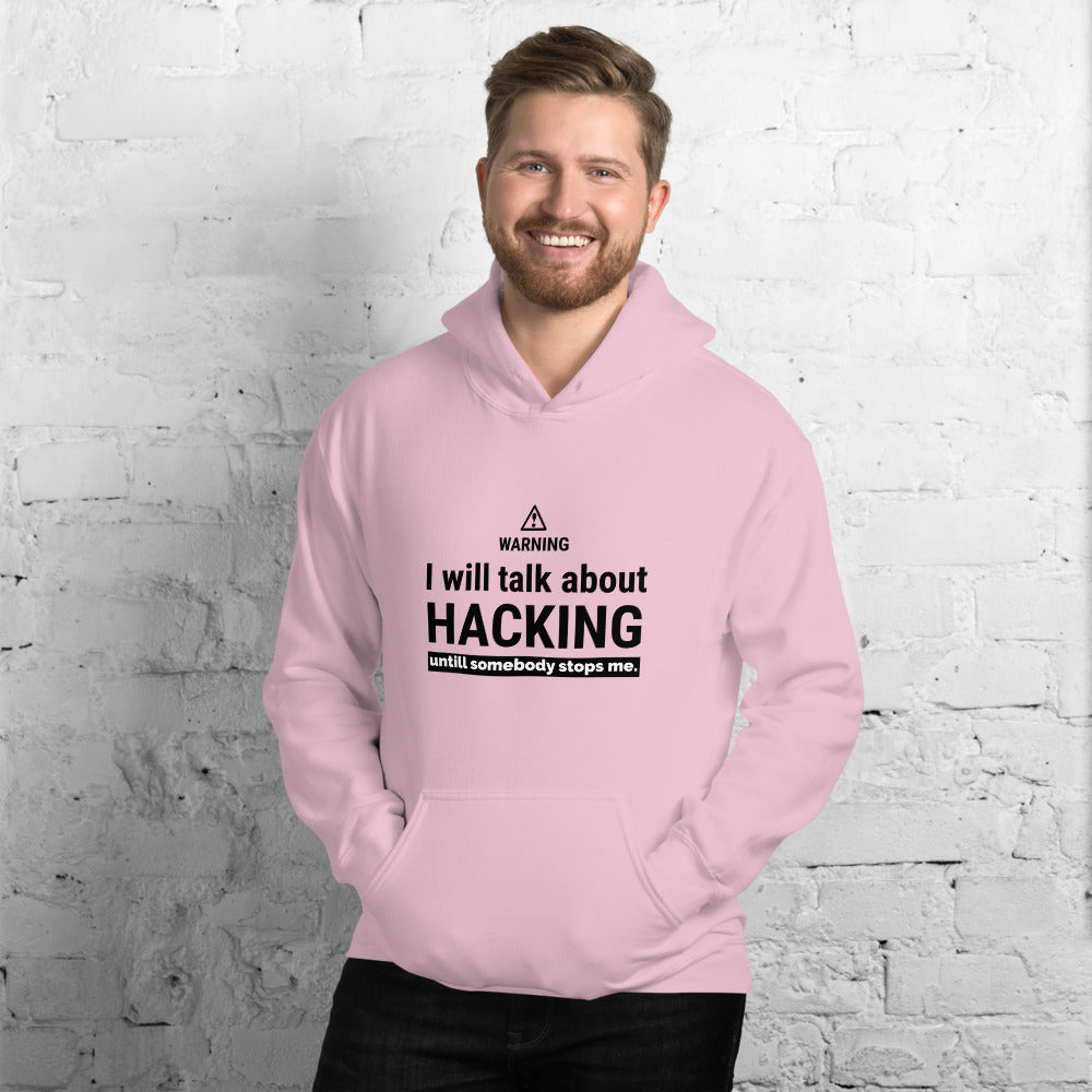 I will talk about HACKING - Unisex Hoodie (black text) by DarkByteGear