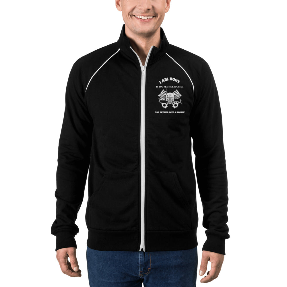 I Am Root If You See Me Laughing You Better Have A Backup - Piped Fleece Jacket by DarkByteGear
