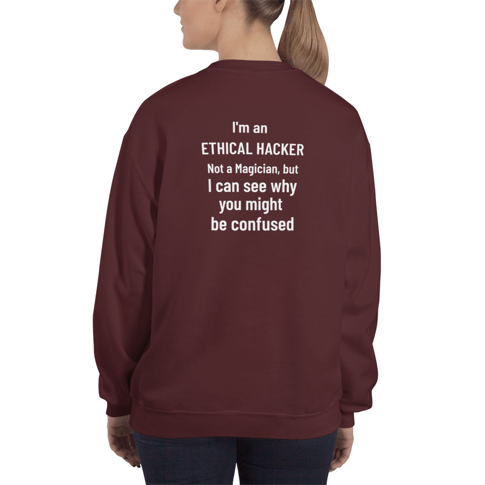 I'm an ethical hacker - Unisex Sweatshirt (white text) by DarkByteGear