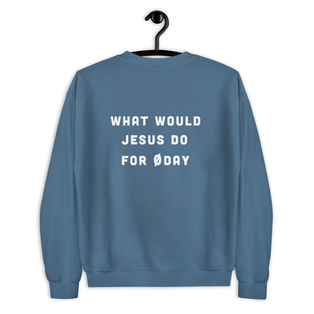What would Jesus do for 0day - Unisex Sweatshirt (white text) by DarkByteGear