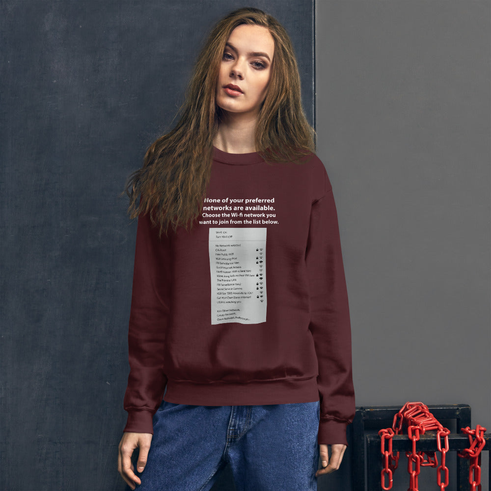 None of your preferred networks are available - Unisex Sweatshirt (whit text) by DarkByteGear