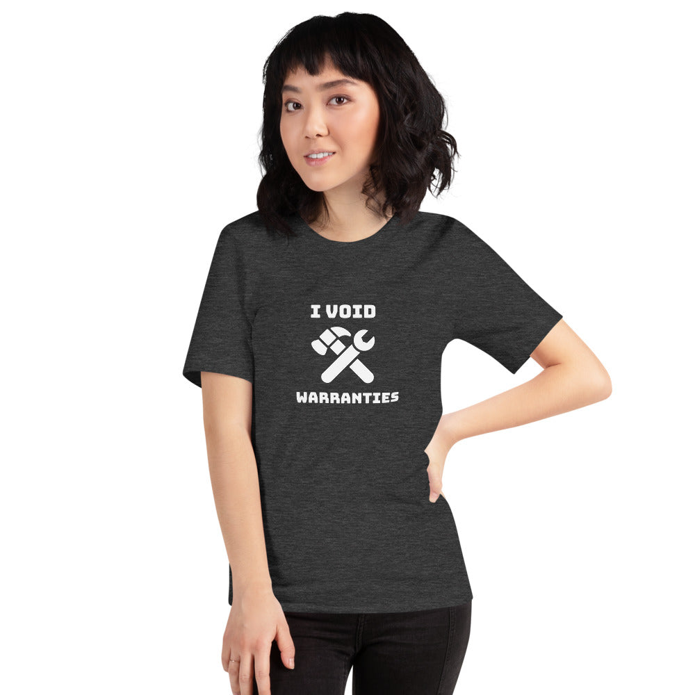 I void warranties - Short-Sleeve Unisex T-Shirt (white text) by DarkByteGear