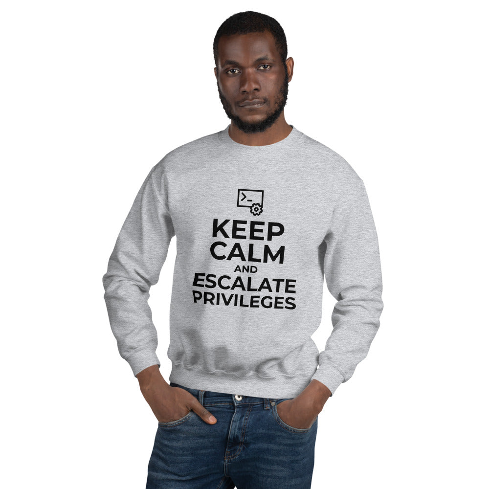 Keep calm and escalate privileges - Unisex Sweatshirt by DarkByteGear