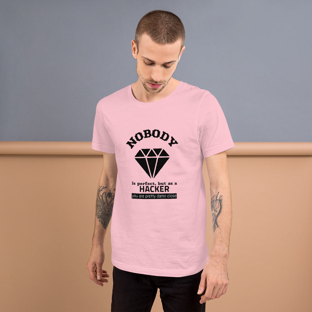 Nobody is perfect but as a hacker you are pretty damn close - Short-Sleeve Unisex T-Shirt by DarkByteGear