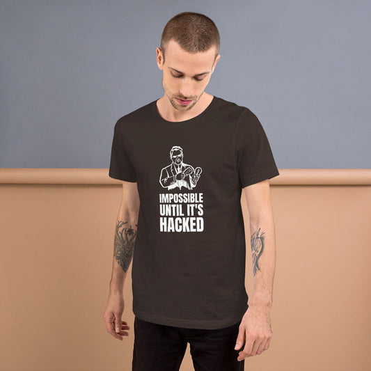 Impossible until it's hacked - Short-Sleeve Unisex T-Shirt (white text) by DarkByteGear