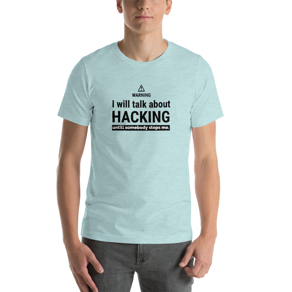 I will talk about HACKING - Short-Sleeve Unisex T-Shirt (black text) by DarkByteGear