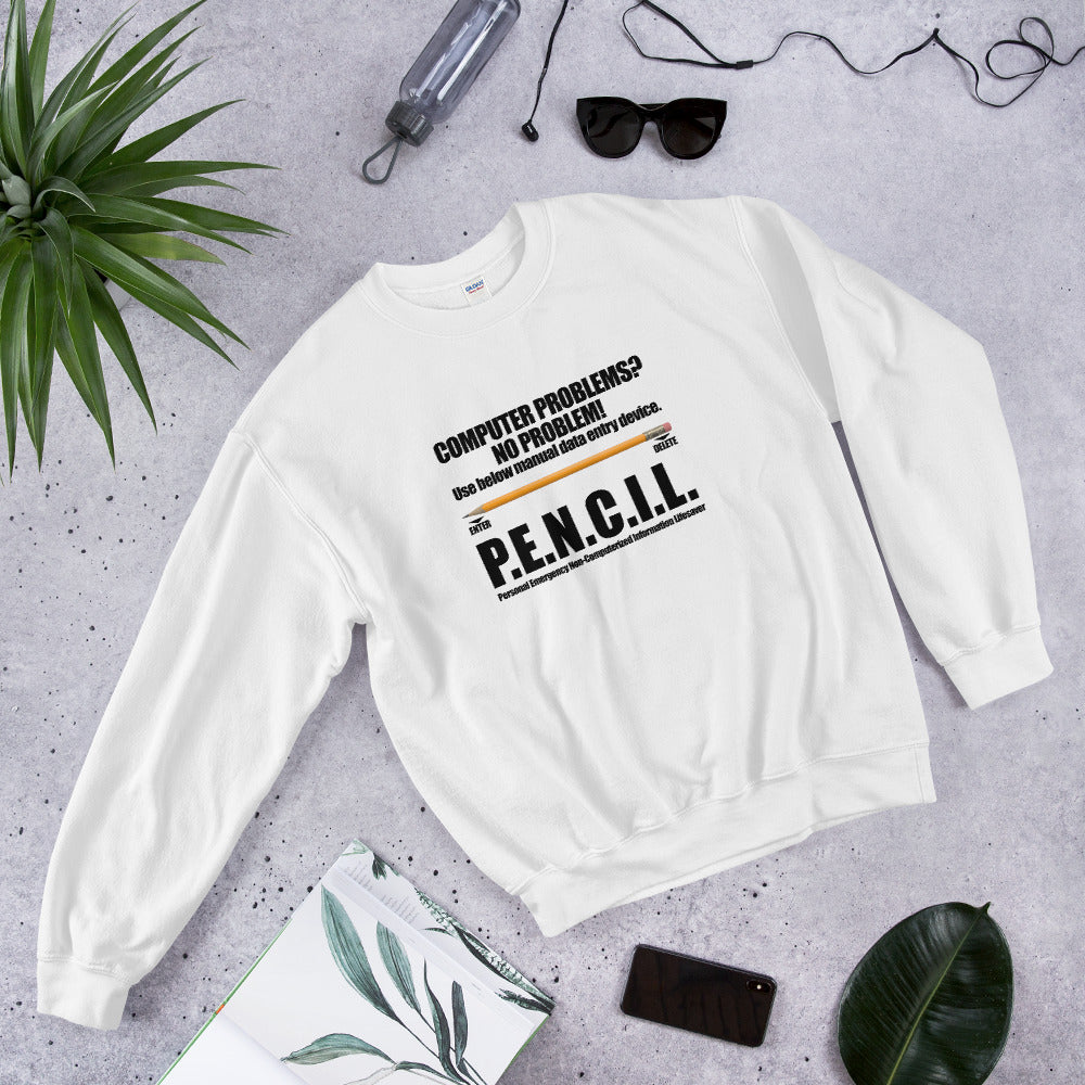 P.E.N.C.I.L. - Sweatshirt (black text) by DarkByteGear