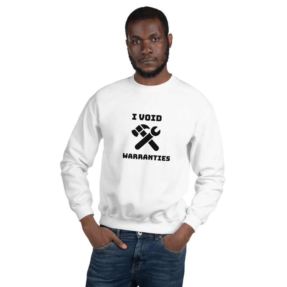 I void warranties - Unisex Sweatshirt (black text ) by DarkByteGear