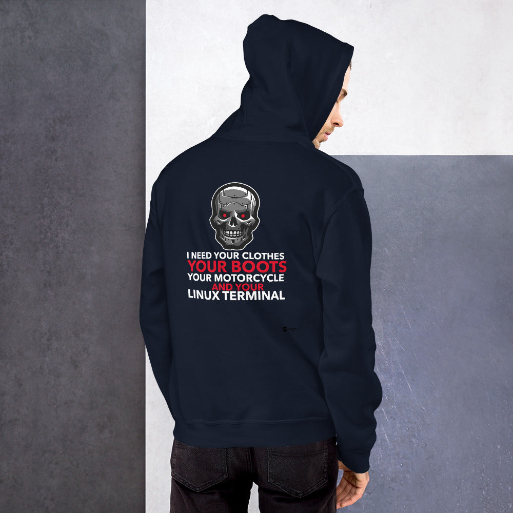 I need your clothes, your... your linux terminal - Unisex Hoodie by DarkByteGear