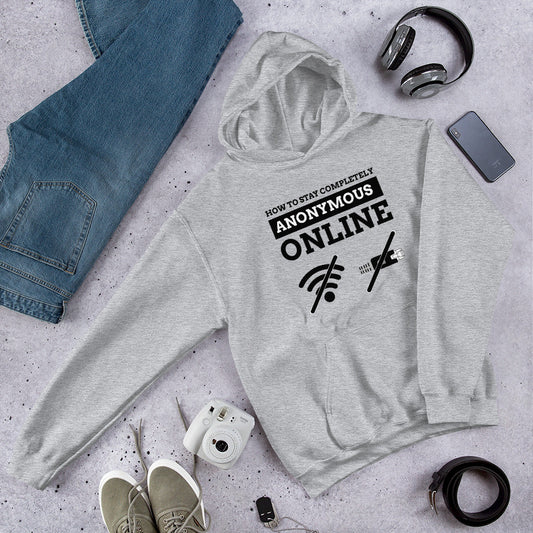 How to stay completely anonymous online - Unisex Hoodie by DarkByteGear