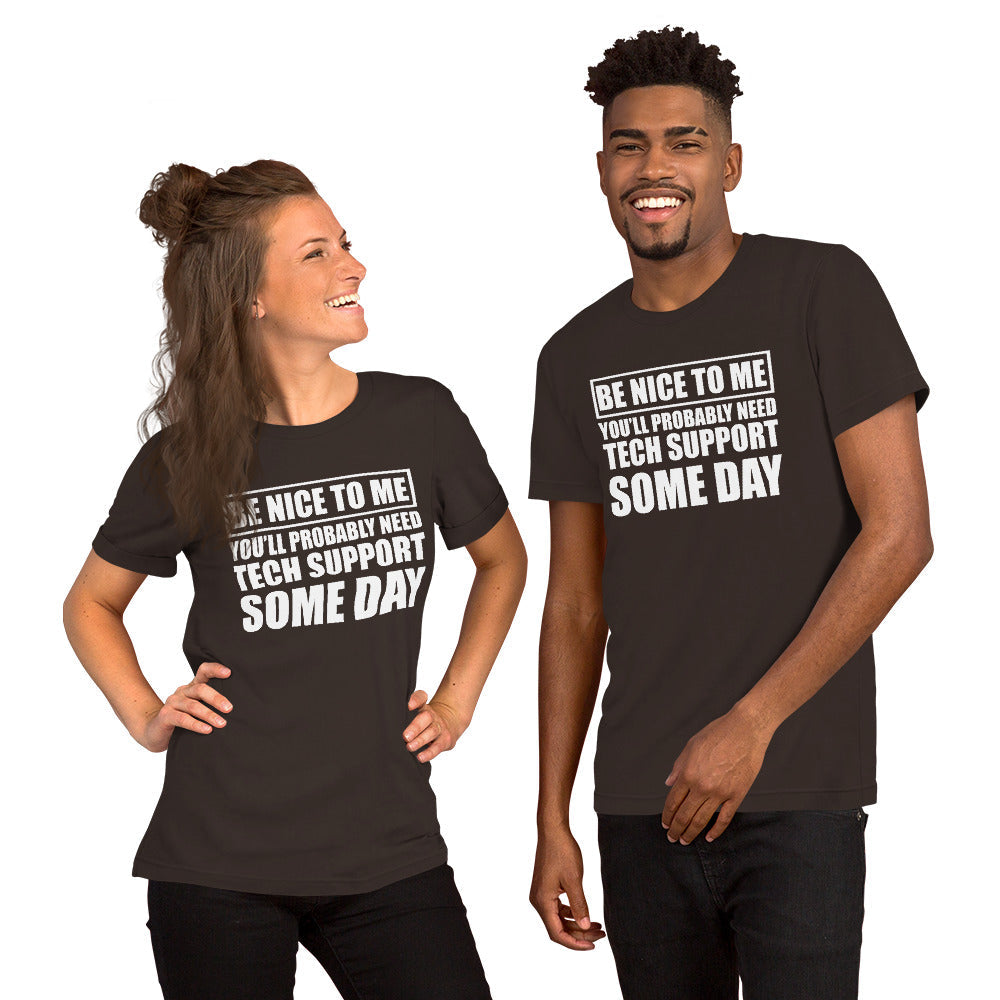 Be nice to me - Short-Sleeve Unisex T-Shirt (white text) by DarkByteGear