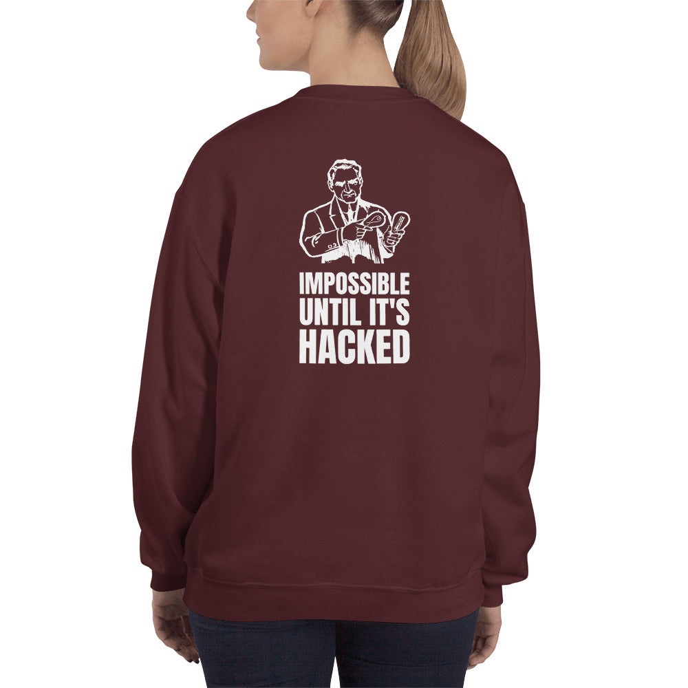 Impossible until it's hacked - Unisex Sweatshirt by DarkByteGear