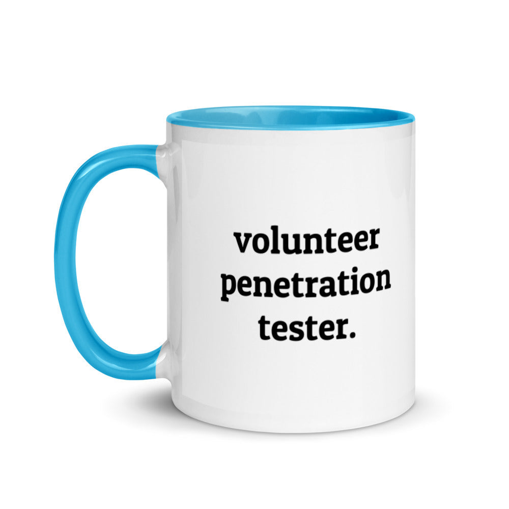 Volunteer penetration tester - Mug with Color Inside by DarkByteGear