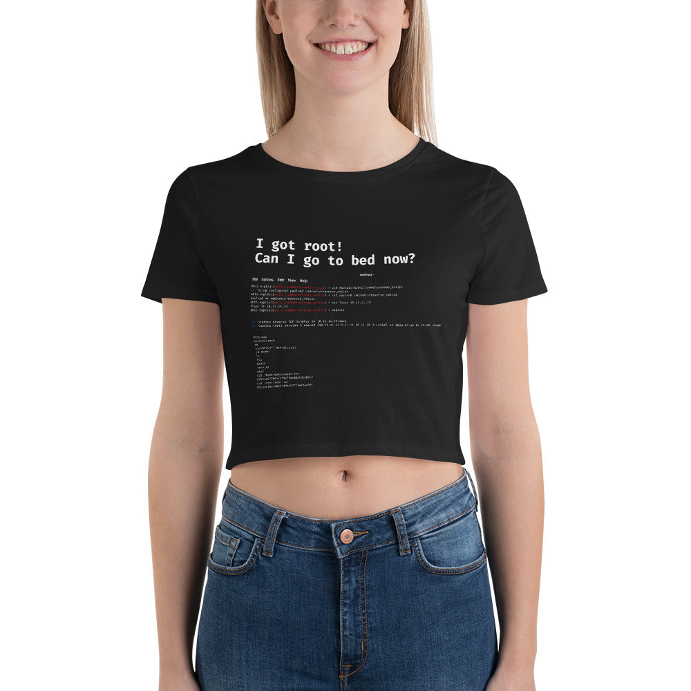 I got root! Can I go to bed now? - Women’s Crop Tee by DarkByteGear