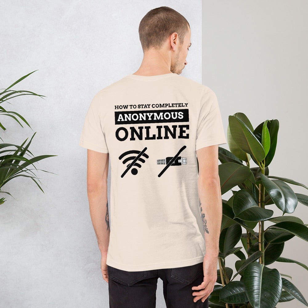 How to stay completely anonymous online - Short-Sleeve Unisex T-Shirt by DarkByteGear