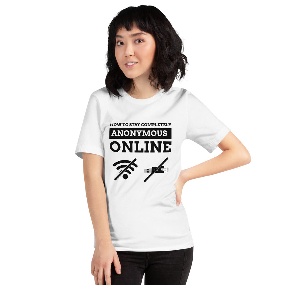 How to stay completely anonymous online - Short-Sleeve Unisex T-Shirt by DarkByteGear