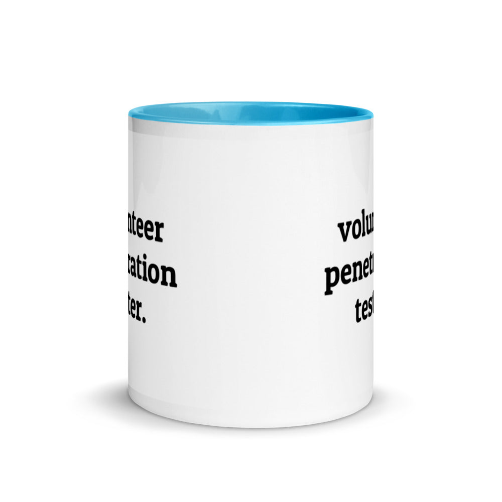 Volunteer penetration tester - Mug with Color Inside by DarkByteGear
