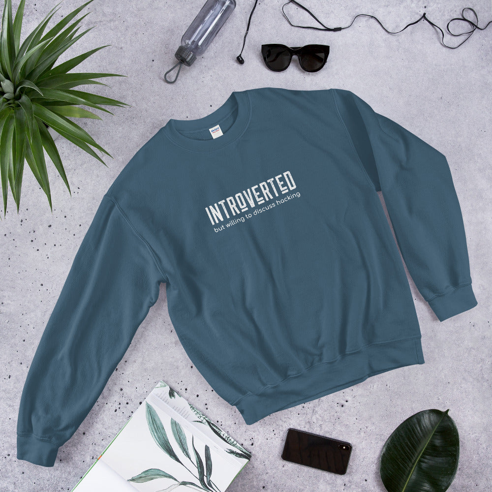 Introverted but willing to discuss hacking - Unisex Sweatshirt (white text) by DarkByteGear