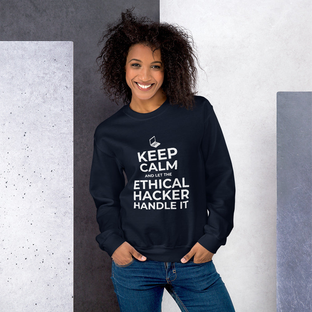 Keep Calm and let the ethical hacker handle it - Unisex Sweatshirt by DarkByteGear