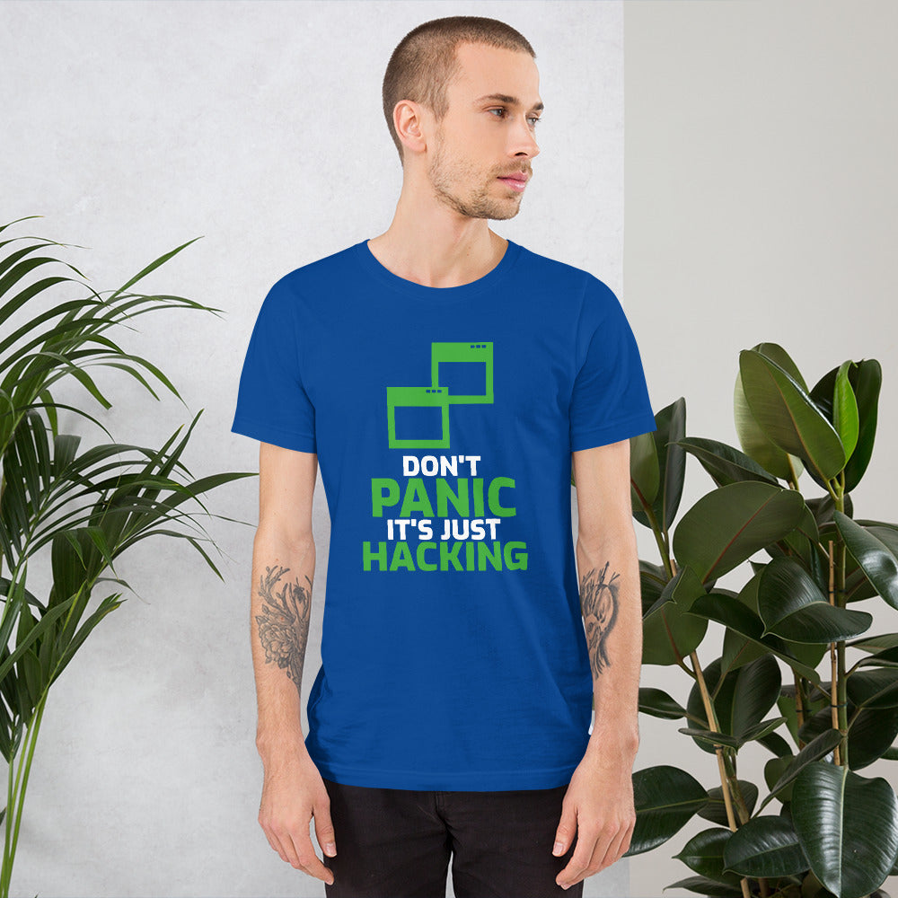 Don't panic it's just hacking - Short-Sleeve Unisex T-Shirt by DarkByteGear