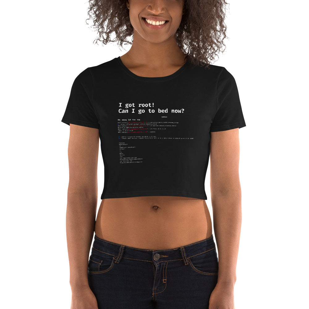 I got root! Can I go to bed now? - Women’s Crop Tee by DarkByteGear