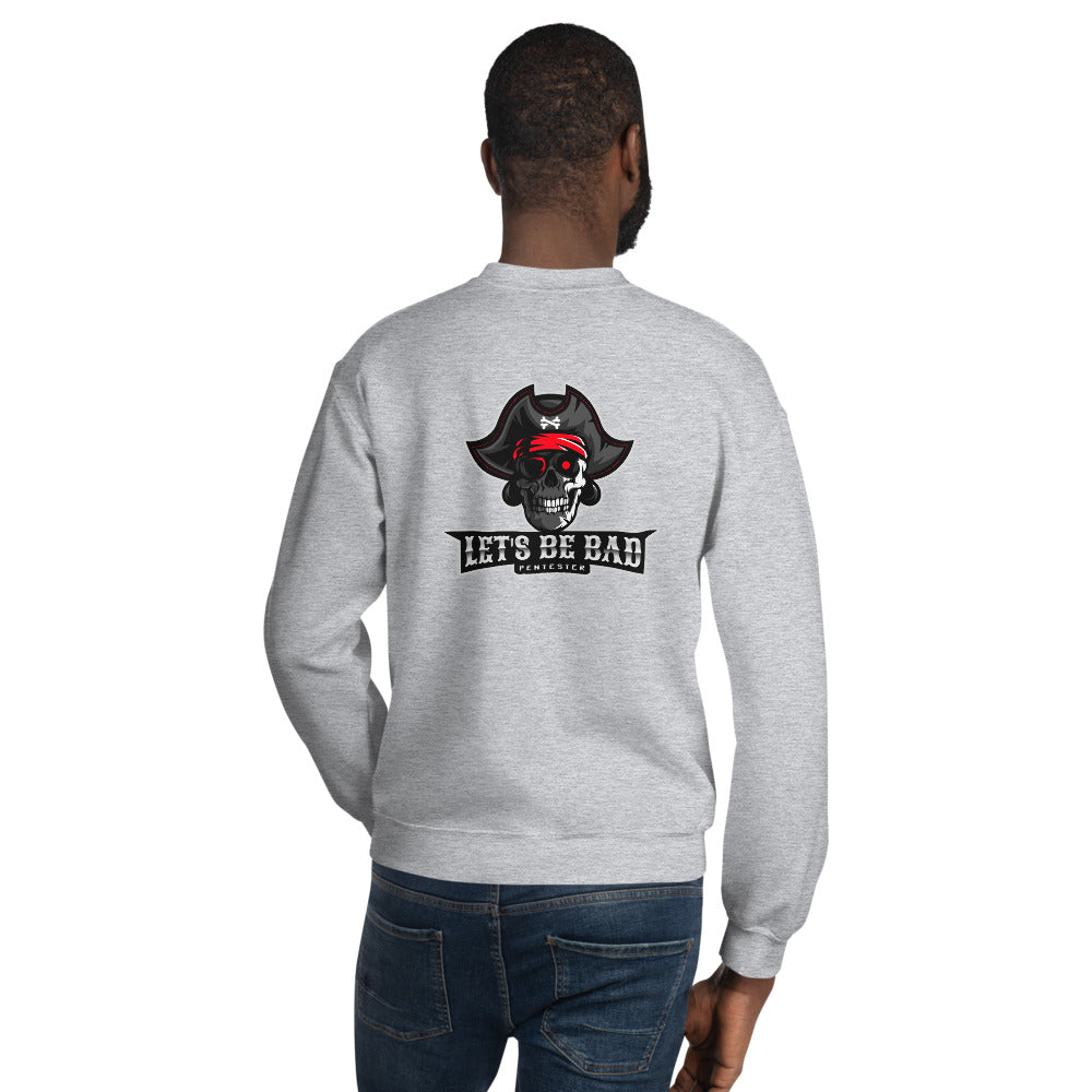 Let's be bad - Unisex Sweatshirt by DarkByteGear