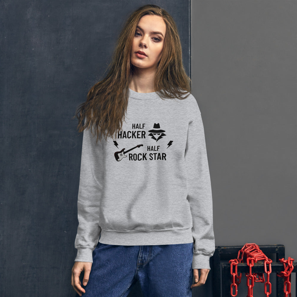 Half Hacker Half Rock Star - Unisex Sweatshirt by DarkByteGear