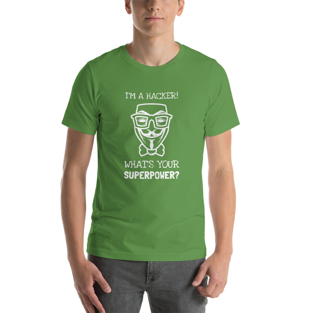 I'm a hacker! What's your superpower? - Short-Sleeve Unisex T-Shirt (white text) by DarkByteGear
