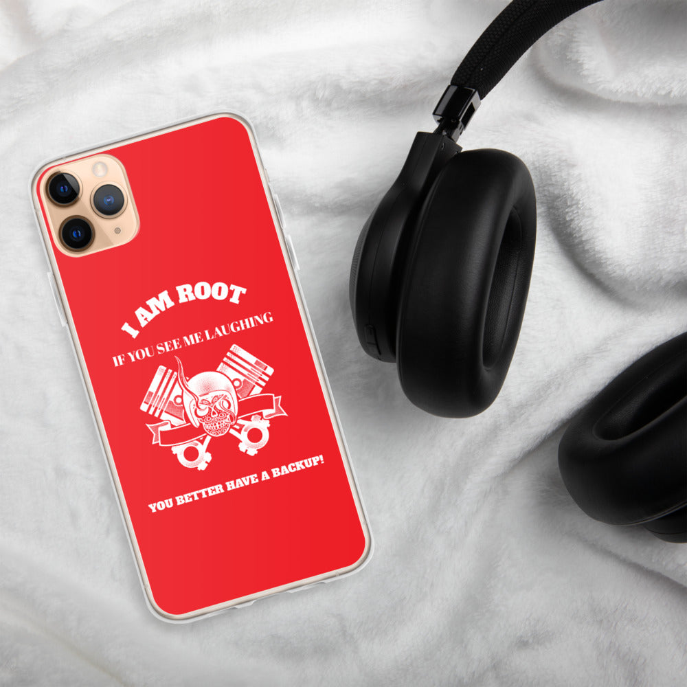 I Am Root If You See Me Laughing You Better Have A Backup - iPhone Case (red) by DarkByteGear