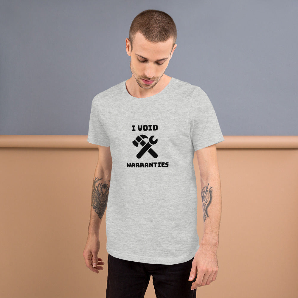 I void warranties - Short-Sleeve Unisex T-Shirt (black text) by DarkByteGear