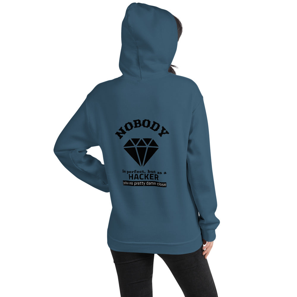 Nobody is perfect but as a hacker you are pretty damn close - Unisex Hoodie (black text) by DarkByteGear