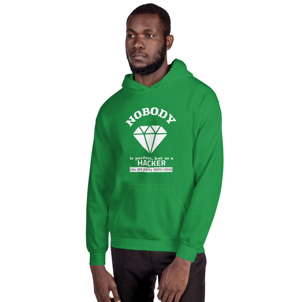 Nobody is perfect but as a hacker you are pretty damn close - Unisex Hoodie by DarkByteGear